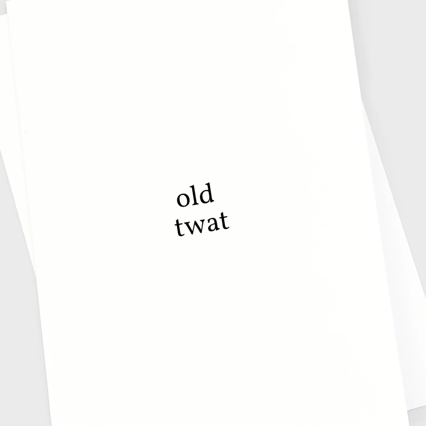 Birthday Card - Old Twat - Image 6